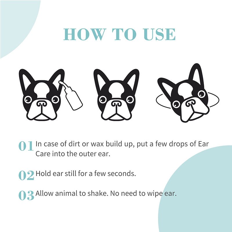 Instructional graphic showing the steps for using the Bioline Ear Care drops, titled "HOW TO USE." Three black and white illustrations of a French Bulldog demonstrate the steps: 01 (applying drops to the outer ear), 02 (holding the ear still), and 03 (allowing the animal to shake). The text instructions read: "In case of dirt or wax build up, put a few drops of Ear Care into the outer ear," "Hold ear still for a few seconds," and "Allow animal to shake. No need to wipe ear."